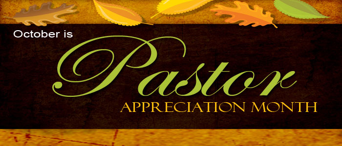 Pastor Appreciation Month October Parenting With Scripture
