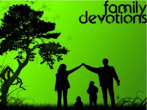 Family-Devotions-300x224[1]