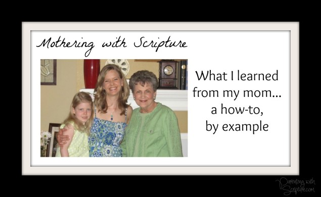 Mothering with Scripture